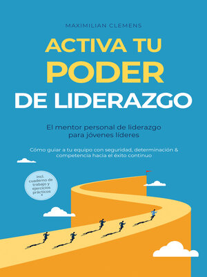 cover image of Activa tu PODER de liderazgo – El mentor personal de liderazgo para jóvenes líderes